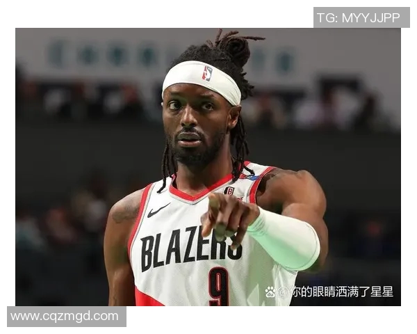 杰拉米格兰特如何在NBA赛场上展现出色的全面能力与领导力